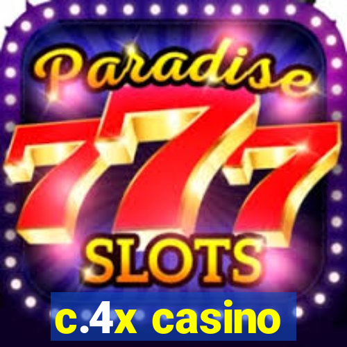 c.4x casino